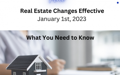 New Real Estate Changes Effective January 1st, 2023